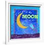 To the Moon-Fiona Stokes-Gilbert-Framed Giclee Print