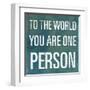 To the World-null-Framed Art Print