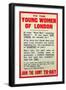 To the Young Women of London, Recruitment Poster, circa 1914-18-null-Framed Giclee Print