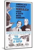 To Trap a Spy, Top from Center: Robert Vaughn, David Mccallum, Bottom Left: Luciana Paluzzi, 1964-null-Mounted Art Print