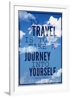 To Travel is To Take a Journey Into Yourself Quote-null-Framed Art Print