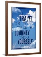 To Travel is To Take a Journey Into Yourself Quote-null-Framed Art Print