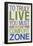 To Truly Live You Must Step Outside Your Comfort Zone-null-Framed Poster