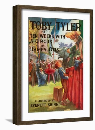 Toby Tyler or Ten Weeks with a Circus-Everett Shinn-Framed Art Print