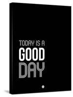 Today Is a Good Day-NaxArt-Stretched Canvas