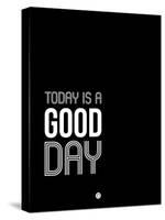 Today Is a Good Day-NaxArt-Stretched Canvas