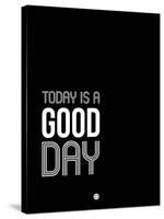 Today Is a Good Day-NaxArt-Stretched Canvas