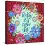 Today Is a New Day-Robbin Rawlings-Stretched Canvas