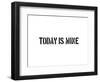 Today Is Mine-SM Design-Framed Art Print