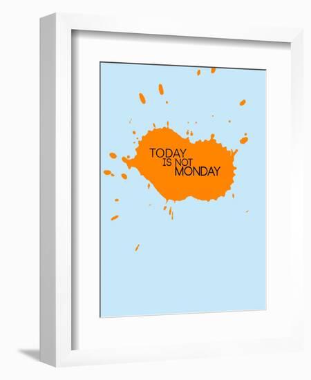 Today Is Not Monday 1-NaxArt-Framed Art Print