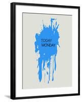 Today Is Not Monday 3-NaxArt-Framed Art Print