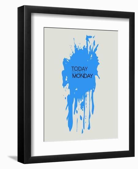 Today Is Not Monday 3-NaxArt-Framed Premium Giclee Print
