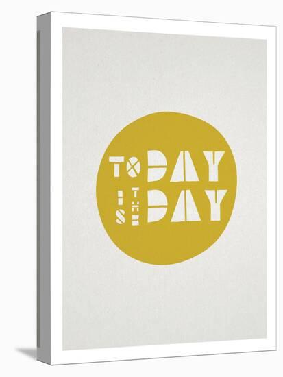 Today Is The Day Affirmation Dot-null-Stretched Canvas