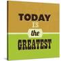 Today Is the Greatest 1-Lorand Okos-Stretched Canvas