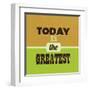 Today Is the Greatest 1-Lorand Okos-Framed Art Print