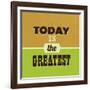 Today Is the Greatest 1-Lorand Okos-Framed Art Print