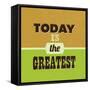 Today Is the Greatest 1-Lorand Okos-Framed Stretched Canvas