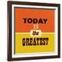 Today Is the Greatest-Lorand Okos-Framed Art Print