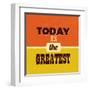 Today Is the Greatest-Lorand Okos-Framed Art Print