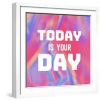 Today Is Your Day-Swedish Marble-Framed Art Print