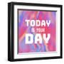 Today Is Your Day-Swedish Marble-Framed Art Print