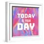 Today Is Your Day-Swedish Marble-Framed Art Print