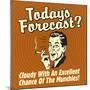 Today's Forecast? Cloudy with an Excellent Chance of the Munchies!-Retrospoofs-Mounted Poster
