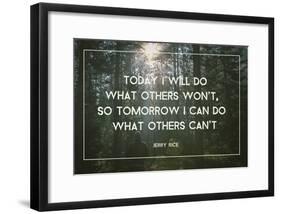 Today's Won't For Tomorrow's Can't-null-Framed Poster