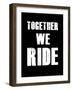 Together We Ride-null-Framed Art Print