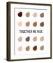 Together We Rise-Tenisha Proctor-Framed Art Print