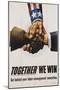 Together We Win Labor-Management Poster-null-Mounted Giclee Print