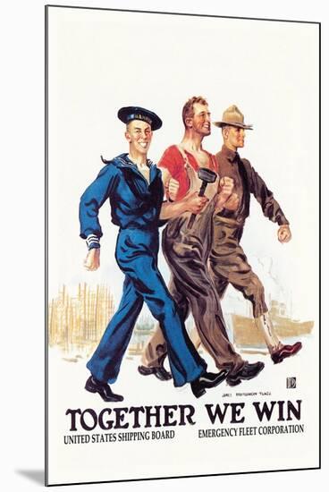 Together We Win-James Montgomery Flagg-Mounted Art Print