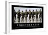 Togetherness: Inspirational Quote and Motivational Poster-null-Framed Premium Photographic Print