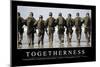 Togetherness: Inspirational Quote and Motivational Poster-null-Mounted Photographic Print