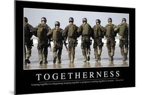 Togetherness: Inspirational Quote and Motivational Poster-null-Mounted Photographic Print