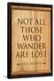 Tolkien Not All Those Who Wander are Lost Literature-null-Framed Standard Poster