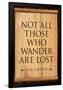 Tolkien Not All Those Who Wander are Lost Literature-null-Framed Standard Poster