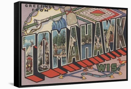 Tomahawk, Wisconsin - Large Letter Scenes-Lantern Press-Framed Stretched Canvas