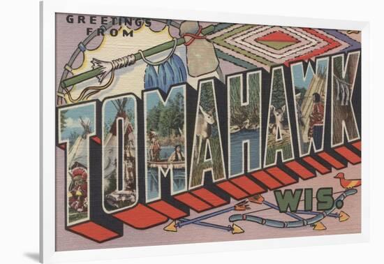 Tomahawk, Wisconsin - Large Letter Scenes-Lantern Press-Framed Art Print