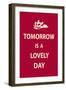 Tomorrow is a Lovely Day-The Vintage Collection-Framed Art Print