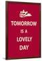 Tomorrow is a Lovely Day-The Vintage Collection-Framed Art Print