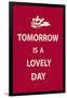 Tomorrow is a Lovely Day-The Vintage Collection-Framed Art Print