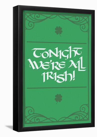 Tonight, We’re All Irish!-null-Framed Poster