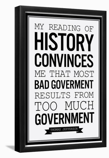 Too Much Government Thomas Jefferson b/w-null-Framed Poster