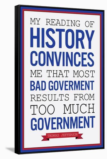 Too Much Government Thomas Jefferson Quote Plastic Sign-null-Framed Stretched Canvas