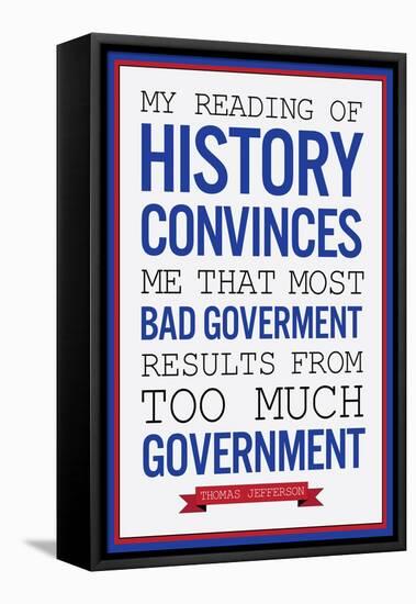 Too Much Government Thomas Jefferson Quote Plastic Sign-null-Framed Stretched Canvas