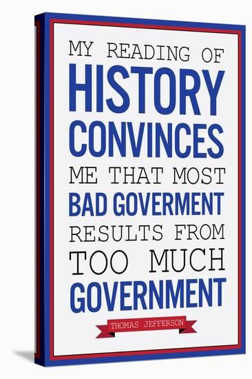 Too Much Government Thomas Jefferson Quote Plastic Sign-null-Stretched Canvas