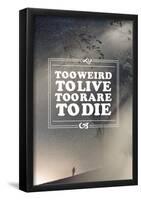 Too Weird Too Rare-null-Framed Poster