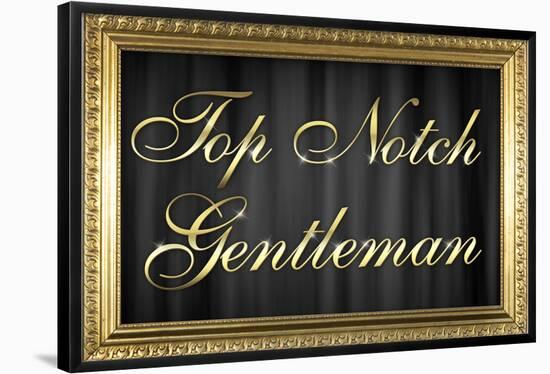 Top Notch Gentleman with Gilded Faux Frame Border-null-Framed Poster