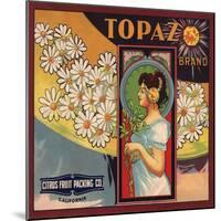 Topaz Brand - California - Citrus Crate Label-Lantern Press-Mounted Art Print